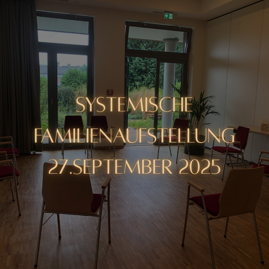 Familienaufstellung 27.September 2025